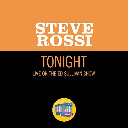 Tonight Steve Rossi