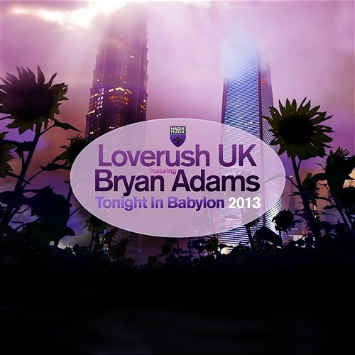 Tonight In Babylon Loverush UK feat. Bryan Adams