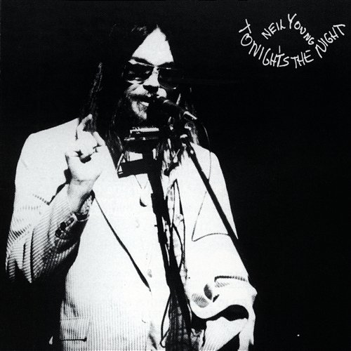 Tonight's the Night Neil Young