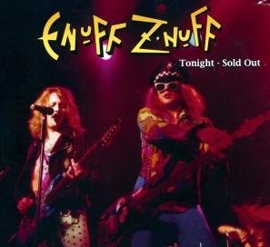 Tonight Sold Out (Remastered) Enuff Z'Nuff