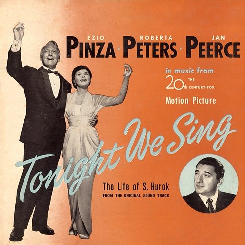 Tonight We Sing Ezio Pinza, Jan Peerce, Roberta Peters