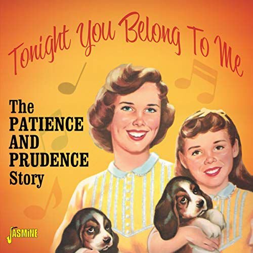 Tonight You Belong To Me - The Patience & Prudence Story Various Artists