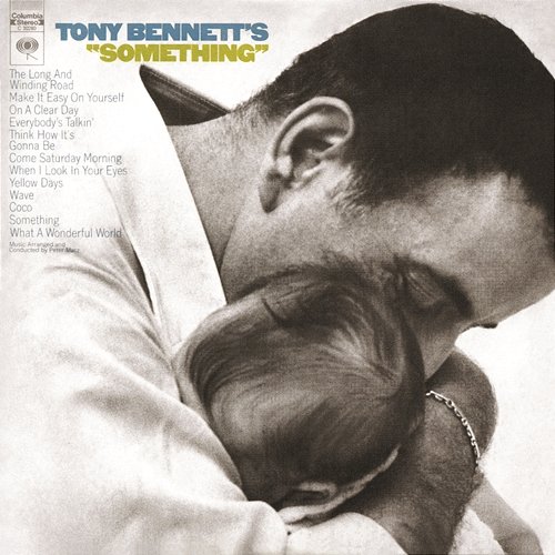 Tony Bennett's "Something" Tony Bennett