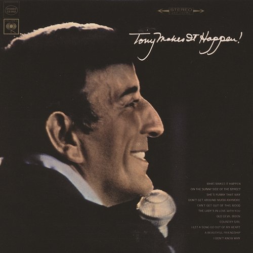 Tony Makes It Happen! Tony Bennett