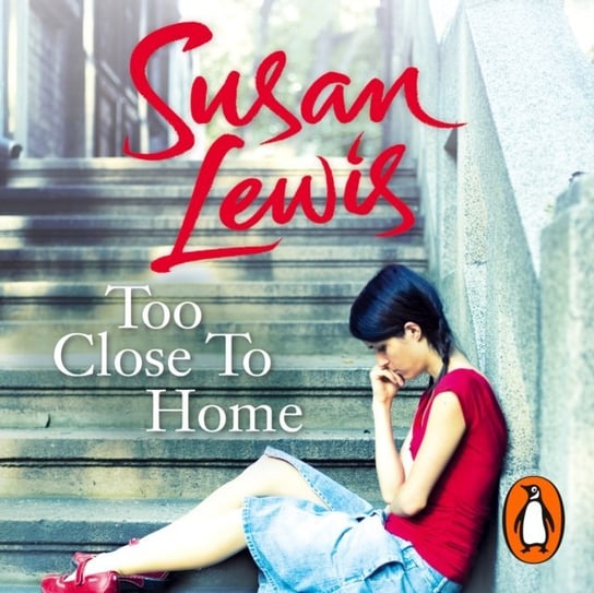 Too Close To Home Lewis Susan