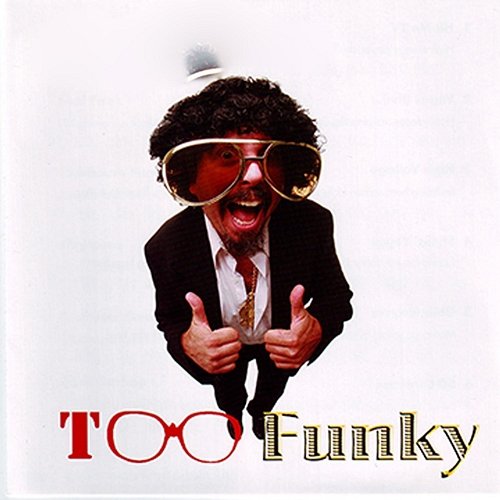 Too Funky Funk Society
