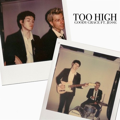 Too High Goody Grace feat. Jesse