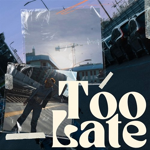 Too Late BENNA, Simon Bayle