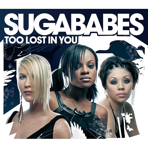 Too Lost In You Sugababes