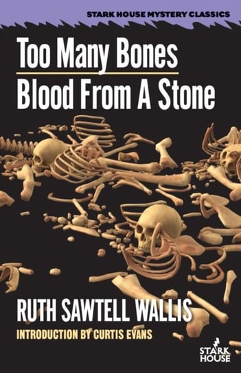 Too Many Bones  Blood From a Stone Ruth Sawtell Wallis