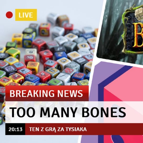 Too Many Bones - Recenzja - Kości, Piony i Bastiony - podcast Opracowanie zbiorowe