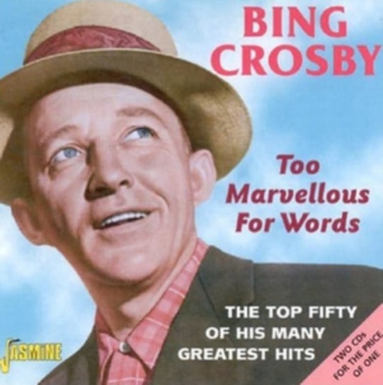 Too Marvellous For Words Crosby Bing