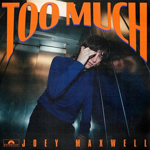 too much joey maxwell