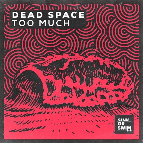 Too Much Dead Space