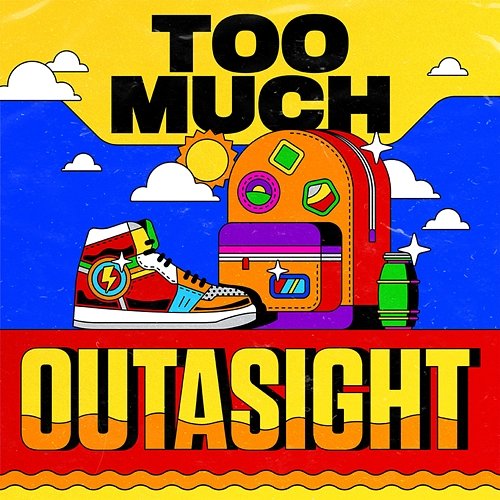 Too Much Outasight