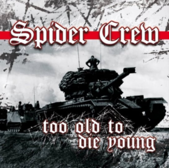 Too Old To Die Young Spider Crew