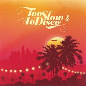 Too Slow To Disco 4, płyta winylowa Various Artists