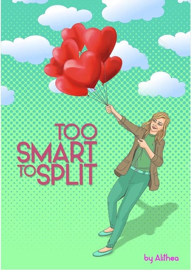 Too Smart to Split - ebook epub Alithea (Honesty)