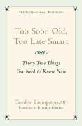 Too Soon Old, Too Late Smart Livingston Gordon