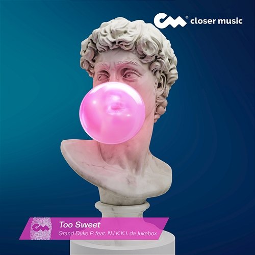 Too Sweet Grand Duke P. feat. N.I.K.K.I. Da Jukebox