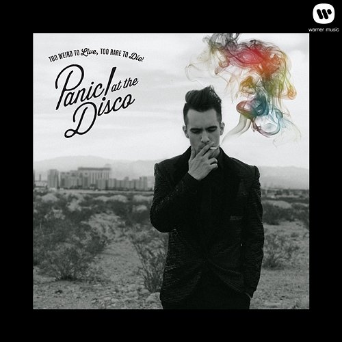 Too Weird to Live, Too Rare to Die! Panic! At The Disco