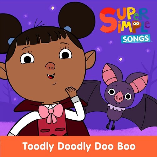 Toodly Doodly Doo Boo Super Simple Songs