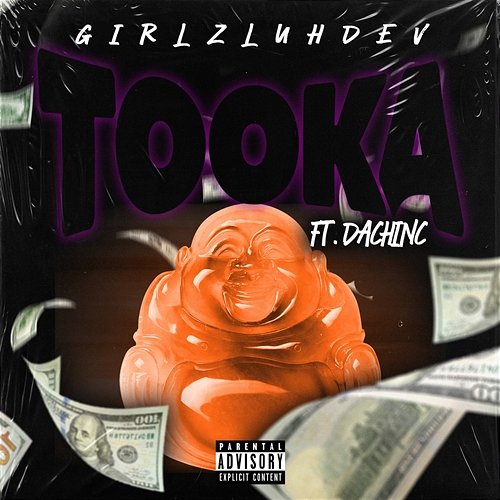 Tooka GirlzLuhDev feat. DACHINC