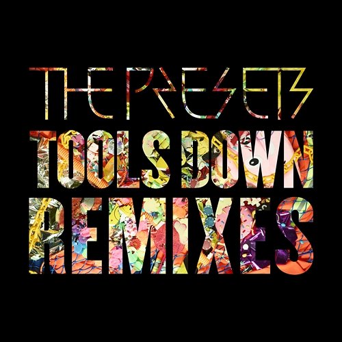 Tools Down The Presets