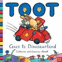 Toot Goes to Dinosaurland Anholt Laurence