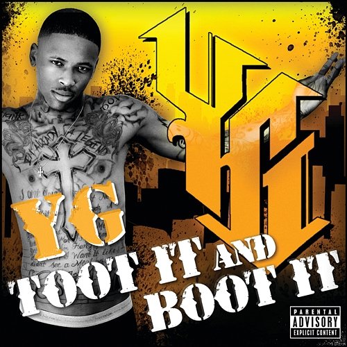 Toot It And Boot It YG