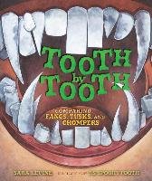 Tooth by Tooth: Comparing Fangs, Tusks, and Chompers Levine Sara C.