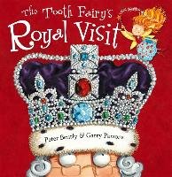 Tooth Fairy's Royal Visit Bently Peter