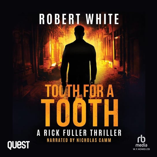 Tooth for a Tooth White Robert