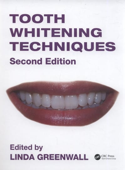 Tooth Whitening Techniques Opracowanie zbiorowe