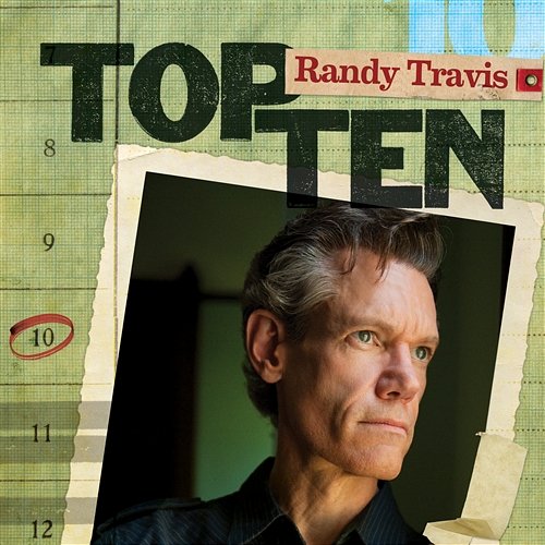 Top 10 Randy Travis
