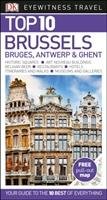 Top 10 Brussels, Bruges, Antwerp and Ghent Dk Travel
