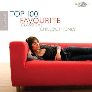 Top 100 Favourite Classical Chillout Tunes Various Artists