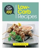 Top 100 Low Carb Recipes Graimes Nicola