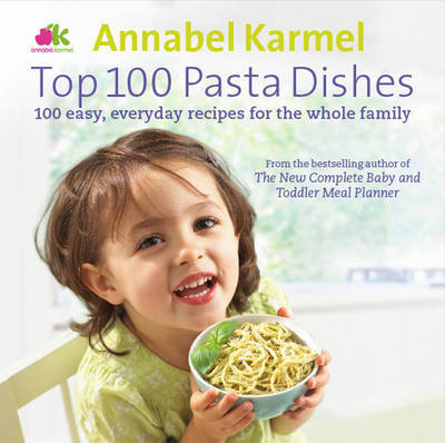 Top 100 Pasta Dishes Karmel Annabel
