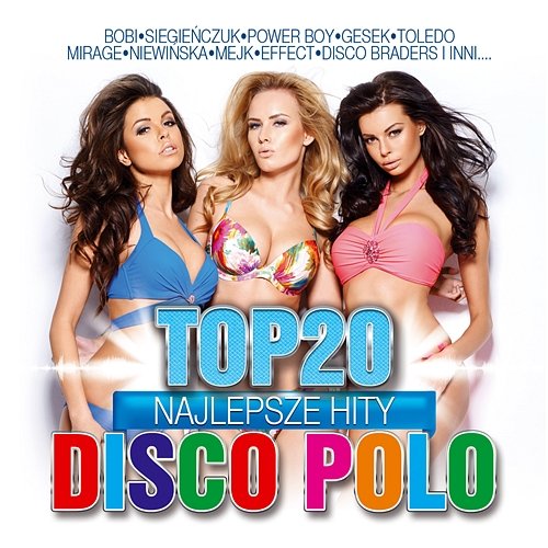 Top 20 - Najlepsze Hity Disco Polo Vol.2 Various artist