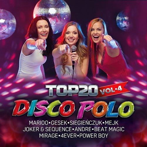 Top 20 - Najlepsze Hity Disco Polo vol.4 Various Artists
