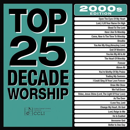 Top 25 Decade Worship 2000s Maranatha! Praise Band