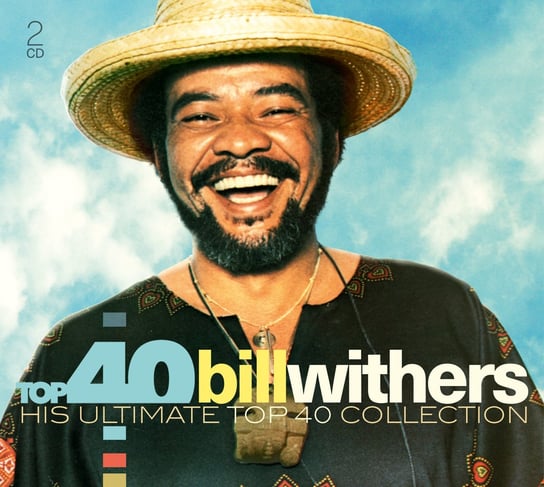 Top 40 - Bill Withers Withers Bill