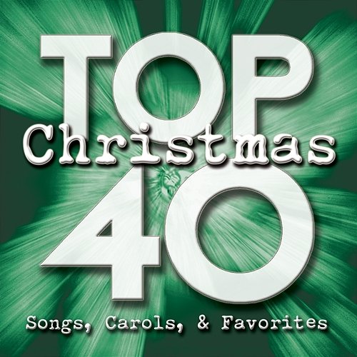 Top 40 Christmas Maranatha! Christmas