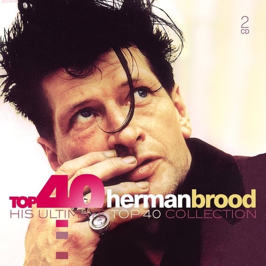 Top 40 - Herman Brood Brood Herman