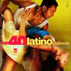 Top 40: Latino Caliente Various Artists