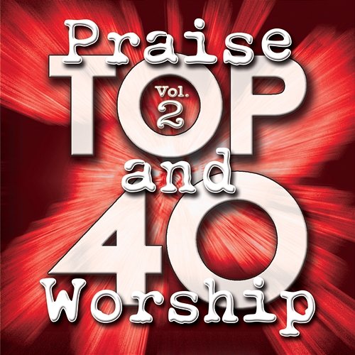 Top 40 Praise And Worship Maranatha! Praise Band