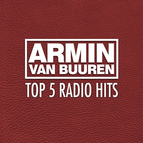 Top 5 Radio Hits Armin Van Buuren