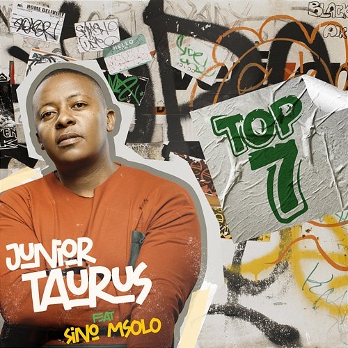 Top 7 Junior Taurus feat. Sino Msolo