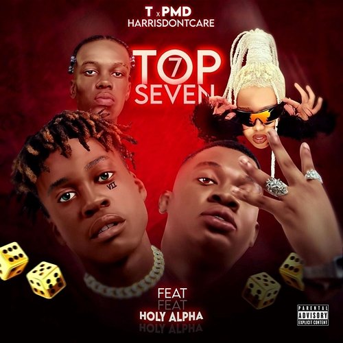Top 7 HarrisDontcare & TxPMD feat. Holy Alpha